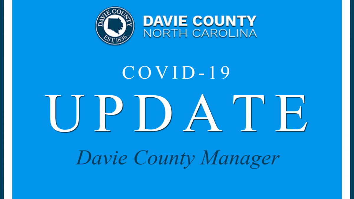 NC Executive Order 120 update from Davie County Manger