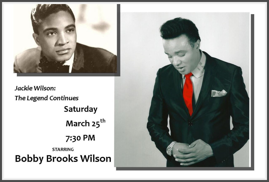 Jackie Wilson: The Legend March 25, 2023 7:30pm